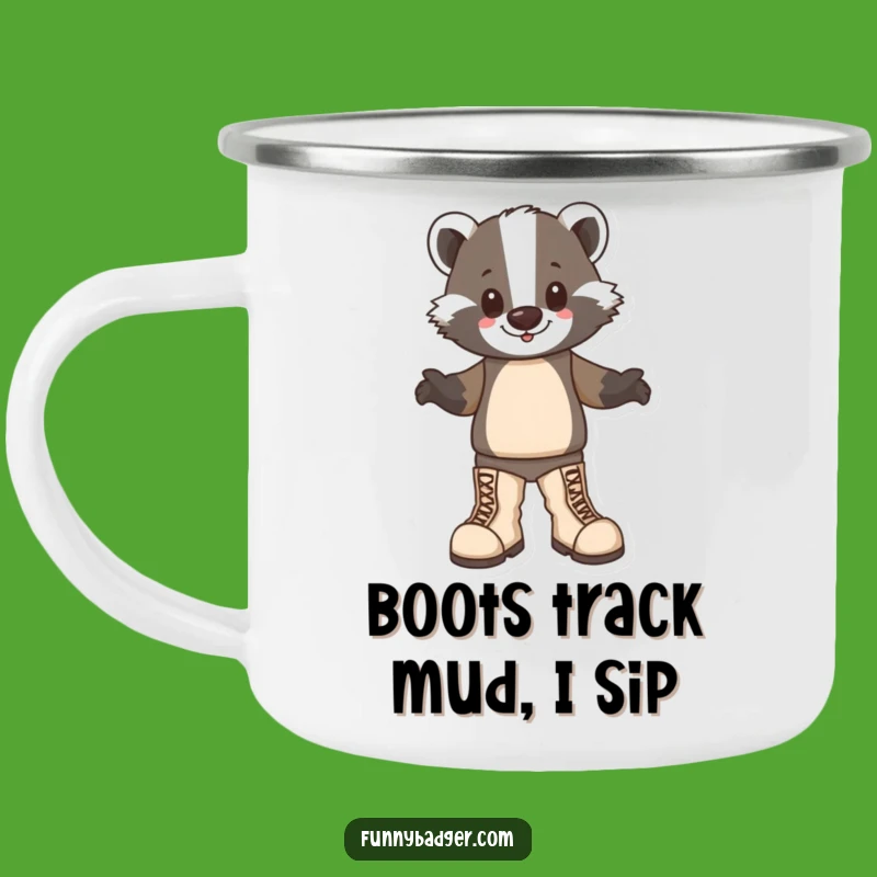 Funny Badger Boots Camping Mug: Happy Stomping Outdoors, Humorous Gift!
