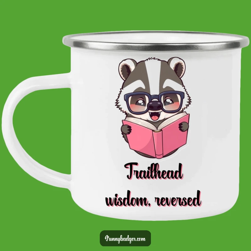 Funny Upside Down Book Badger Camping Mug - Durable & Hilarious Outdoor Companion