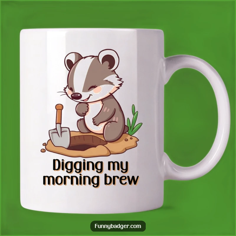 Funny Badger Digging Mug: Enthusiastic Hole Digger, Perfect Humorous Gift!