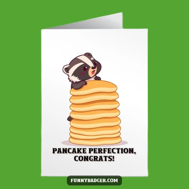 Free Printable Congrats Card: Badger's Pancake Triumph, Humorous Downloadable Gift