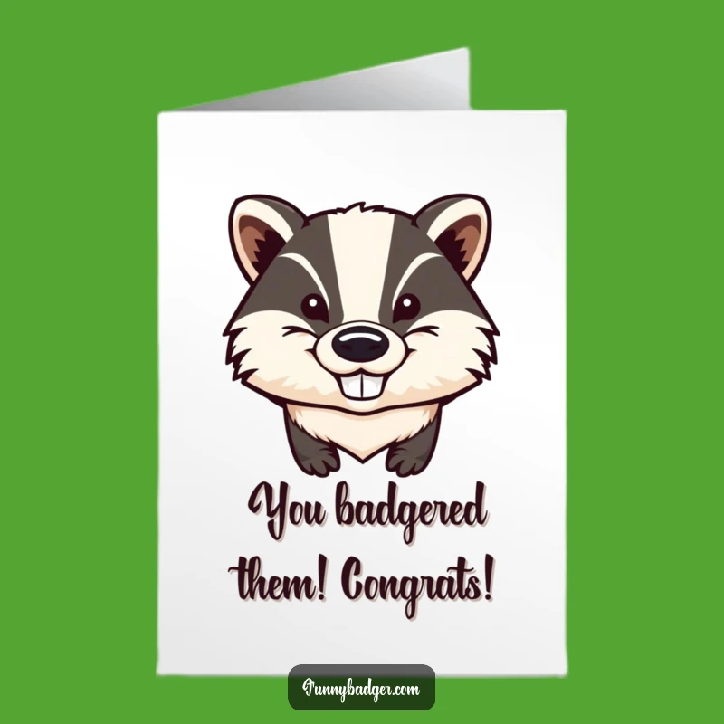 Free Printable Congrats Card: Mischievous Badger Grin Funny Downloadable Gift