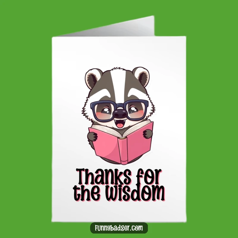 Free Printable Thank You Card: Badger's Humorous Gratitude, Downloadable Gift