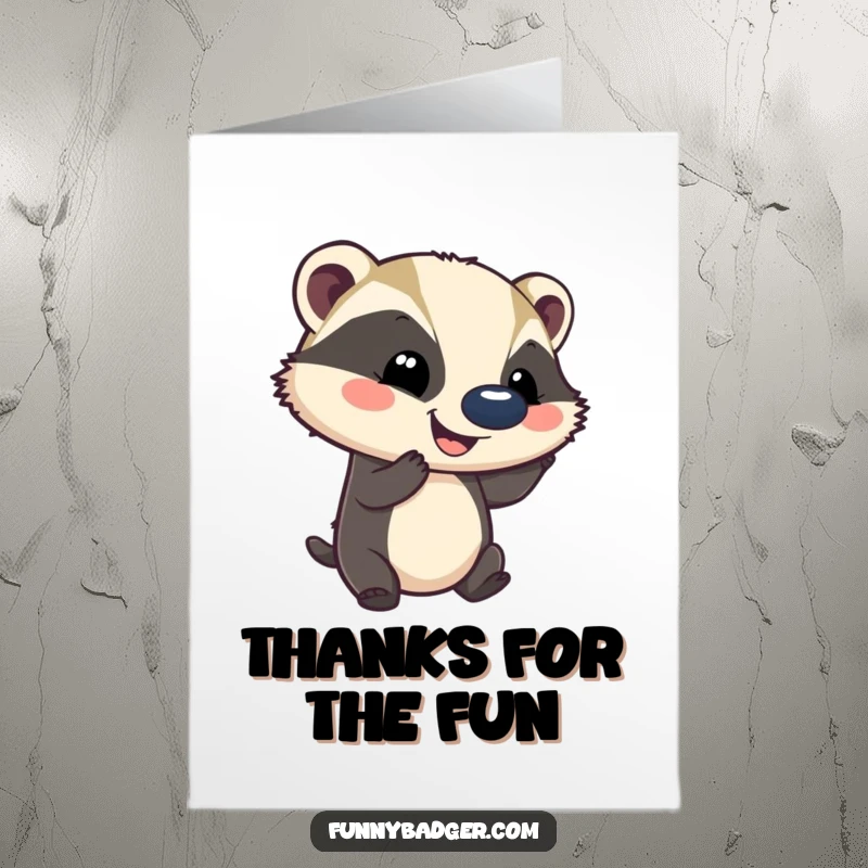 Funny Free Printable Thank You Card: Badger juggles a very large ball on its nose to express thanks.