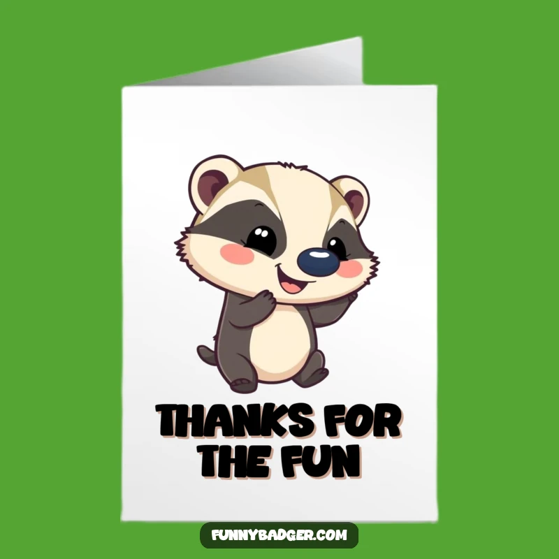 Free Printable Thank You Card: Badger's Skillful Thanks, Funny Downloadable Gift